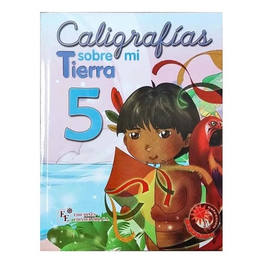 [9789807695107] CALIGRAFIA SOBRE MI TIERRA 5