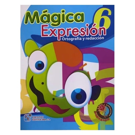 [9789807695053] MAGICA EXPRESION 6, ORTOGRAFIA Y REDACCION