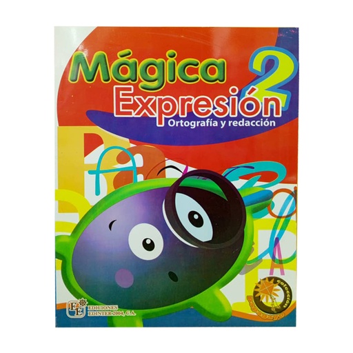 [9789807695015] MAGICA EXPRESION 2, ORTOGRAFIA Y REDACCION