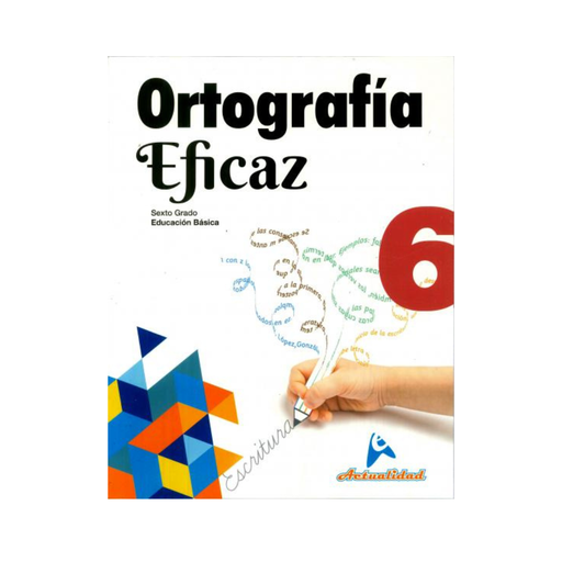 [978-9945-611-17-5] ORTOGRAFICA EFICAZ 6